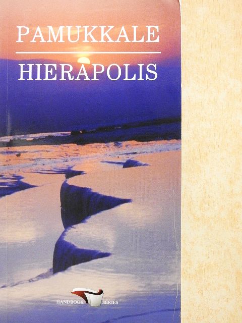 Ilhan Aksit - Pamukkale - Hierapolis [antikvár]