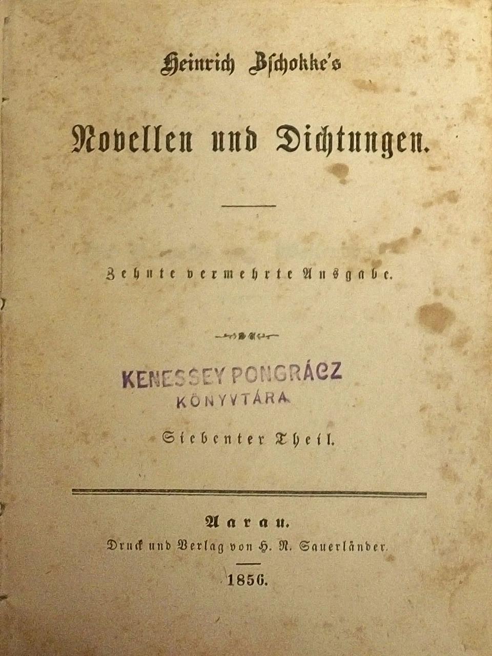Heinrich Zschokke - Heinrich Zschokke's Novellen und Dichtungen 7. (gótbetűs) [antikvár]