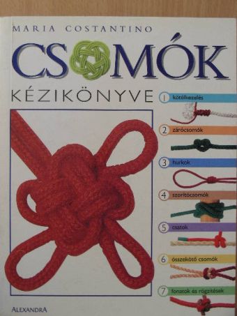Maria Costantino - Csomók kézikönyve [antikvár]