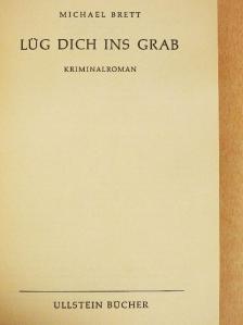 D. E. Westlake - Lüg Dich ins Grab/Ein Sarg auf dem Meeresgrund/Übung Macht den Mörder [antikvár]