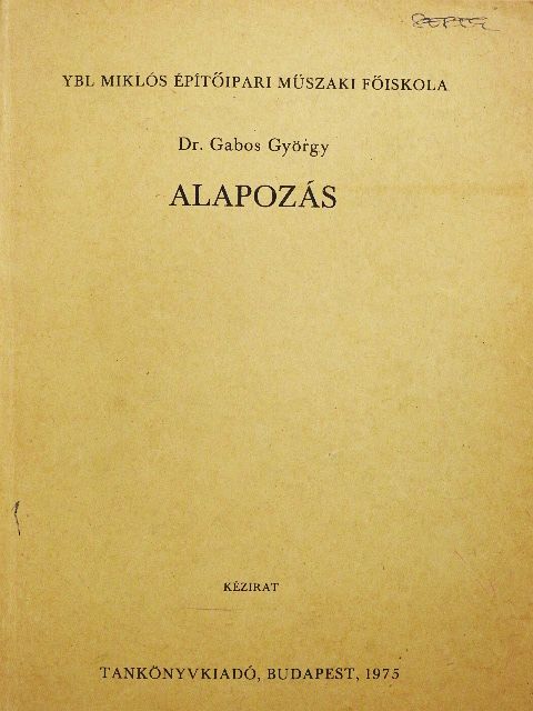 Dr. Gabos György - Alapozás [antikvár]