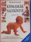 Elizabeth Fenwick - Kismamák nagykönyve [antikvár]