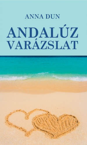 Anna Dun - Andalúz varázslat [eKönyv: epub, mobi]