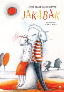 Jean-Claude Mourlevat, Rofusz Kinga - JAKABAK