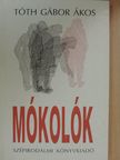 Tóth Gábor Ákos - Mókolók/Revans [antikvár]
