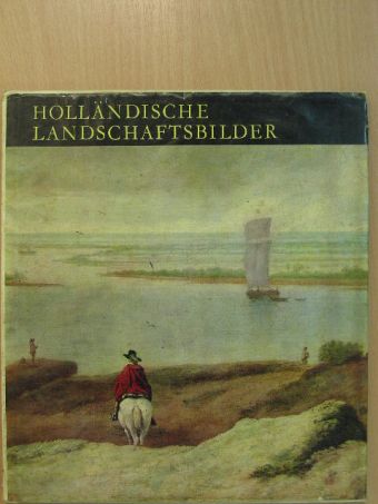 Czobor Ágnes - Holländische Landschaftsbilder [antikvár]