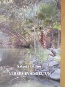Szigetvári Imre - Verses evangélium [antikvár]