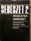 Dr. Árvai Attila - Sebészet 2. [antikvár]