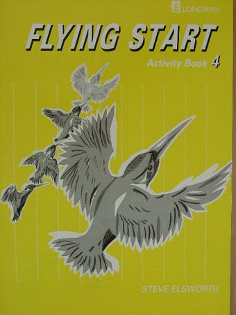 Steve Elsworth - Flying Start Activity Book 4 [antikvár]