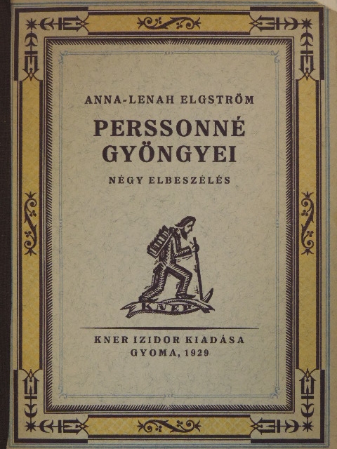 Anna-Lenah Elgström - Perssonné gyöngyei [antikvár]