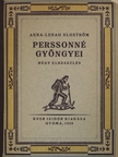 Anna-Lenah Elgström - Perssonné gyöngyei [antikvár]