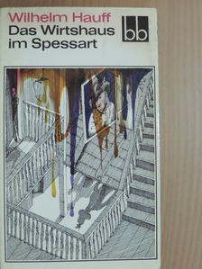 Wilhelm Hauff - Das Wirtshaus im Spessart [antikvár]