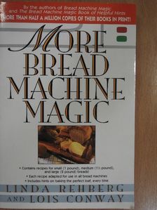 Linda Rehberg - More Bread Machine Magic [antikvár]