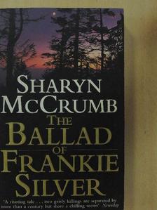 Sharyn McCrumb - The Ballad of Frankie Silver [antikvár]
