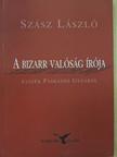 Szász László - A bizarr valóság írója [antikvár]