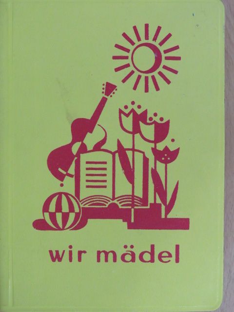 Elisabeth Soukup - Wir Mädel [antikvár]