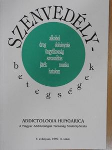 Dirk Dunkel - Addictologia Hungarica 1997/3. [antikvár]