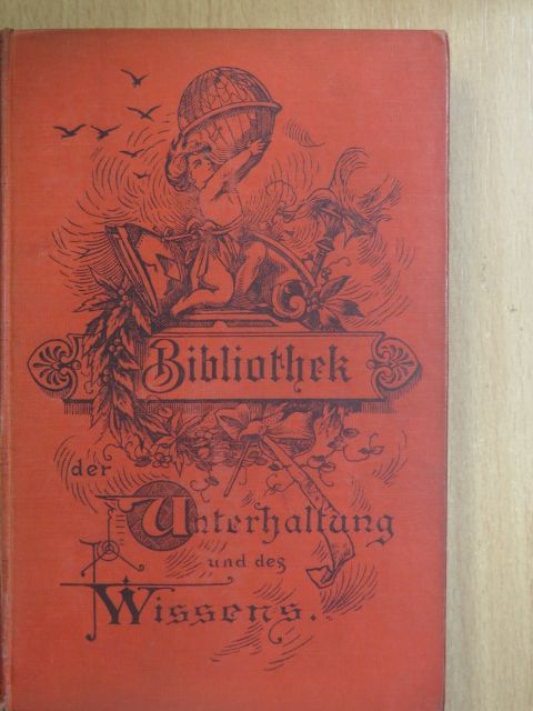 H. Oskar Klaussmann - Bibliothek der Unterhaltung und des Wissens V. (gótbetűs) [antikvár]