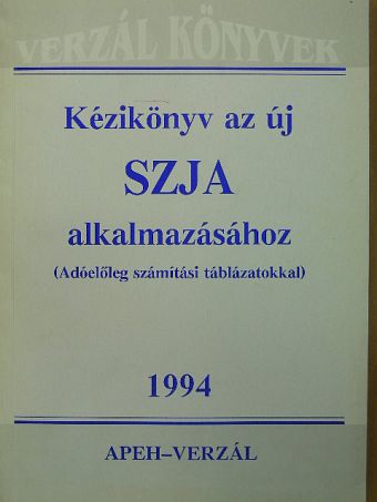 Dr. Andrási János - Kézikönyv az új SZJA alkalmazásához 1994 [antikvár]