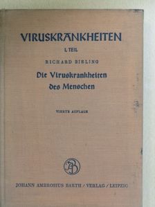 Dr. med. Richard Bieling - Viruskrankheiten I. [antikvár]