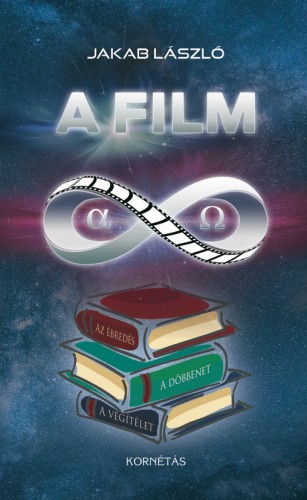 JAKAB LÁSZLÓ - A Film [eKönyv: epub, mobi]