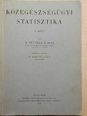 Dr. Petrilla Aladár - Közegészségügyi statisztika I. [antikvár]