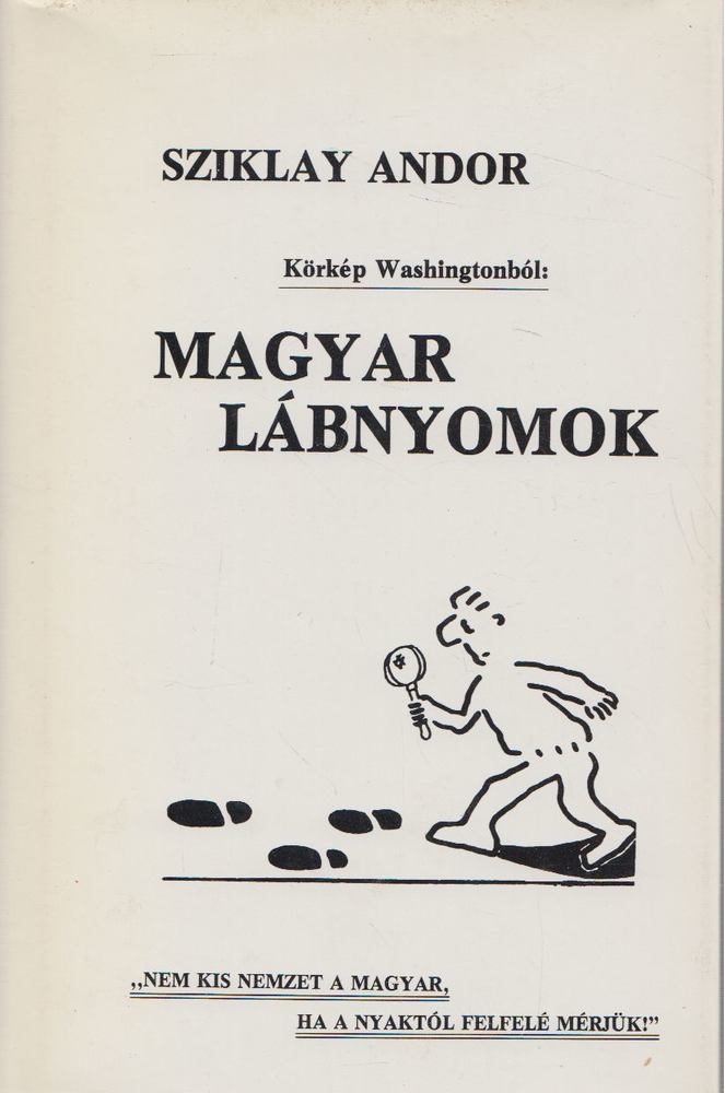 Sziklay Andor - Magyar lábnyomok [antikvár]