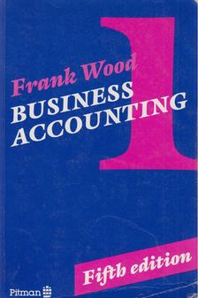 Frank Wood - Business Accounting 1 [antikvár]