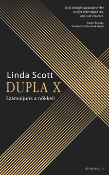 Linda Scott - Dupla X - Számoljunk a nőkkel [eKönyv: epub, mobi]