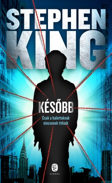 Stephen King - Később [eKönyv: epub, mobi]