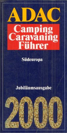 ADAC Camping Caravan Führer Band 1 - Südeurópa [antikvár]