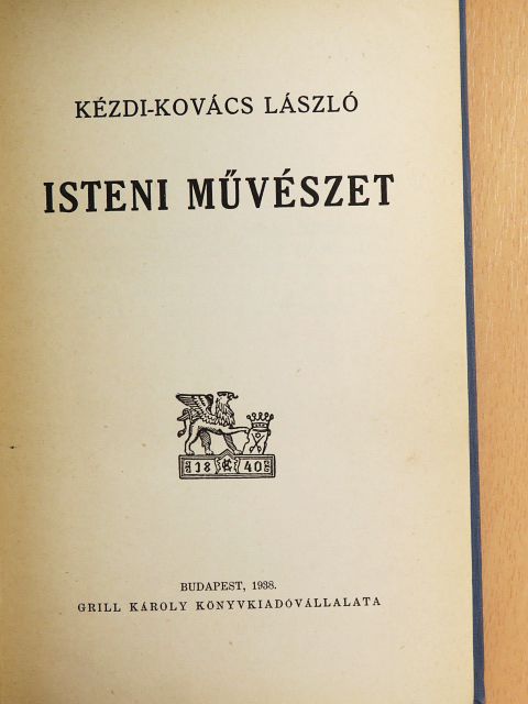Kézdi-Kovács László - Isteni művészet [antikvár]
