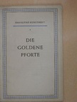 Walter Hentschel - Die Goldene Pforte [antikvár]
