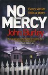John Burley - No Mercy [antikvár]