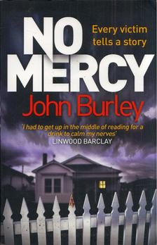 John Burley - No Mercy [antikvár]