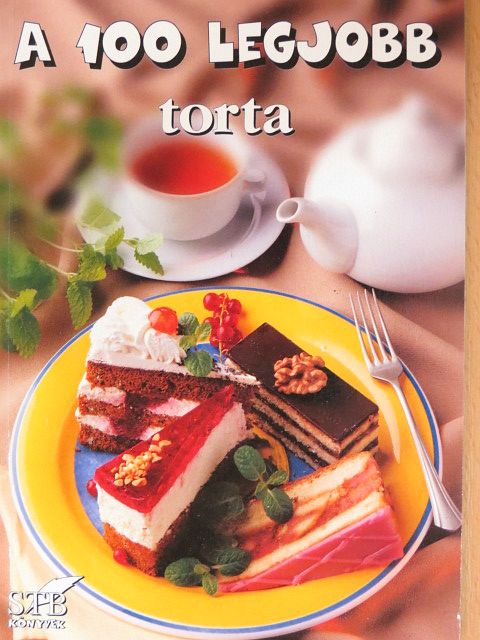 A 100 legjobb torta [antikvár]
