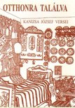 Kanizsa József - Otthonra találva (dedikált) [antikvár]