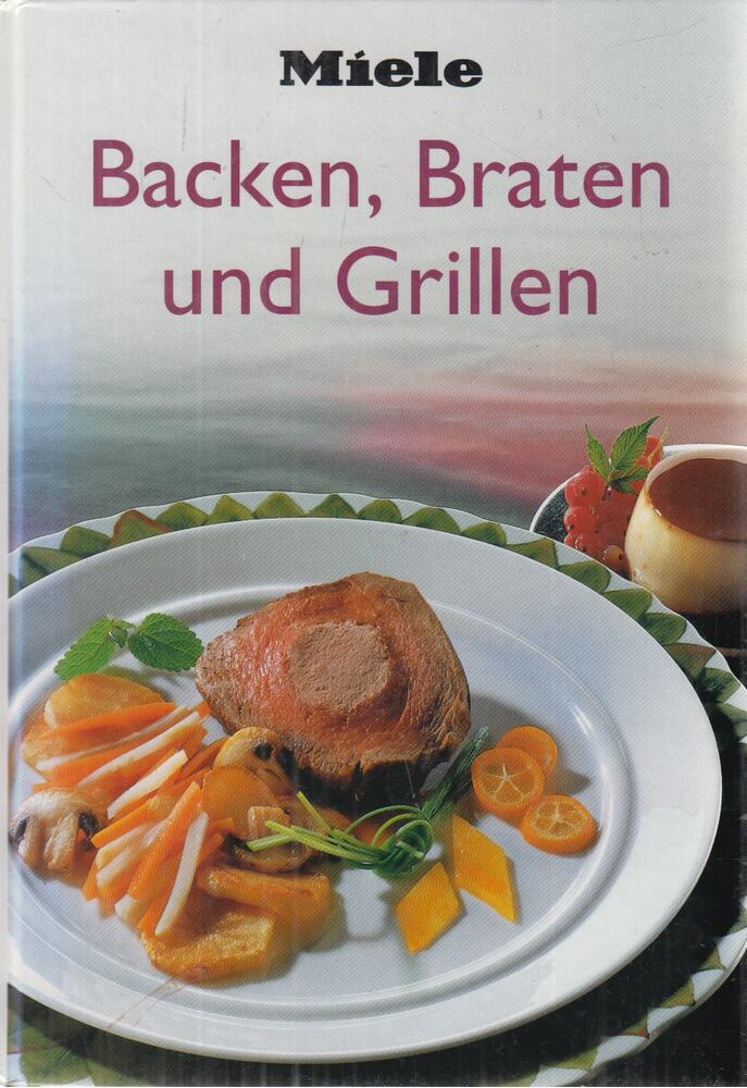 Sigrid Langemeier - Backen, Braten und Grillen [antikvár]