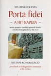 XVI. Benedek pápa - Porta fidei / Hittani kongregáció [antikvár]