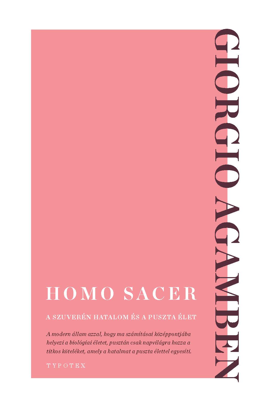 Agamben Giorgo - Homo sacer - A szuverén hatalom és a puszta élet [eKönyv: epub, mobi, pdf]