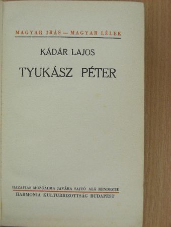 Kádár Lajos - Tyukász Péter [antikvár]