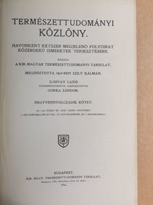 Dorner Béla - Természettudományi Közlöny 1916. január-deczember/Pótfüzetek a Természettudományi Közlönyhöz 1916. január-deczember [antikvár]