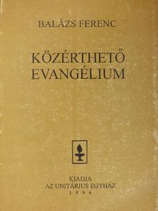 Balázs Ferenc - Közérthető evangélium [antikvár]