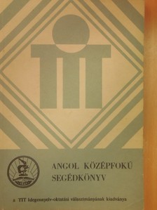 Angol középfokú segédkönyv [antikvár]