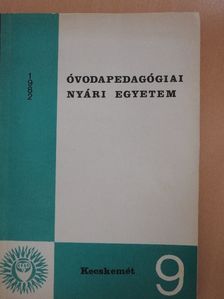 Beerné Sántha Magdolna - Óvodapedagógiai Nyári Egyetem 1982 [antikvár]