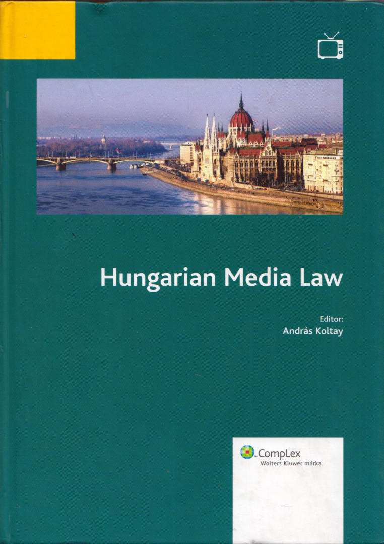 Koltay András - Hungarian Media Law [antikvár]