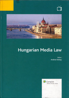 Koltay András - Hungarian Media Law [antikvár]