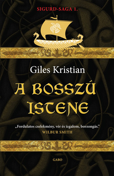 Giles Kristian - A bosszú istene [eKönyv: epub, mobi]