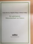Biró-Sey Katalin - Der spätrömische Münzschatzfund von Tokorcs [antikvár]