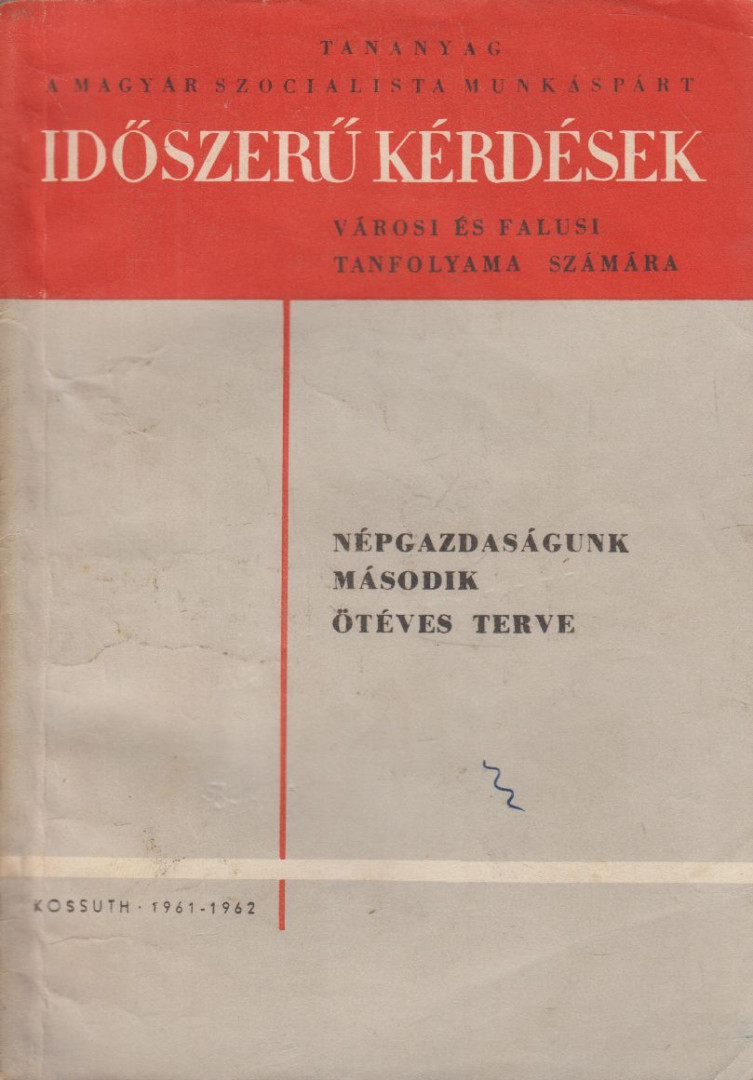 Rudas László - Népgazdaságunk második ötéves terve [antikvár]
